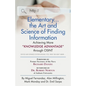 Elementary... the Art and Science of Finding Information: Achieving More "Knowledge Advantage" through OSINT - Revised and Expanded Edition - Paperback