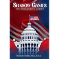 Shadow Games: The President's Gambit - Paperback