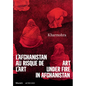 Art Under Fire in Afghanistan - Paperback