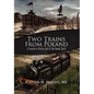 Two Trains from Poland - Paperback