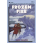 Frozen Fire: A Tale of Courage - Paperback