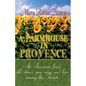 A Farmhouse in Provence - Paperback