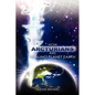 How Arcturians Are Healing Planet Earth: One Soul Or Millions At A Time - Paperback