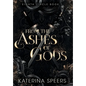From the Ashes of Gods - Hardcover