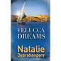 Felucca Dreams - Paperback