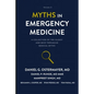 Myths in Emergency Medicine Volume 2 - Paperback
