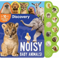 Discovery: Noisy Baby Animals! - Board Book