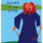 Return Of The Stone - Hardcover