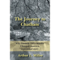 The Journey to Chatham: Why Emmett Till's Murder Changed America, a Personal Story - Paperback