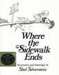 Where the Sidewalk Ends: Poems and Drawings [With CD] - Hardcover