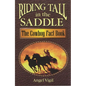 Riding Tall in the Saddle: The Cowboy Fact Book - Paperback