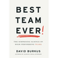Best Team Ever: The Surprising Science of High-Performing Teams - Hardcover