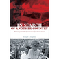 In Search of Another Country: Mississippi and the Conservative Counterrevolution - Paperback