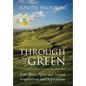 Through the Green: Golf Shots, Spots and Stories Inspirations and Aspirations - Hardcover