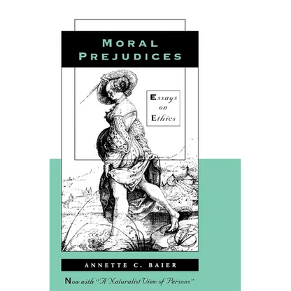 Moral Prejudices: Essays on Ethics - Paperback