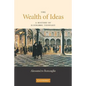 The Wealth of Ideas: A History of Economic Thought - Paperback