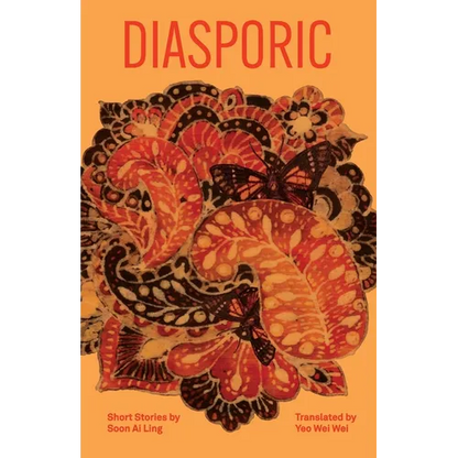 Diasporic: Short Stories by Soon Ai Ling - Paperback