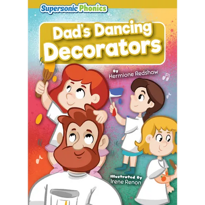 Dad's Dancing Decorators - Library Binding