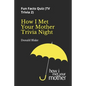 How I Met Your Mother Trivia Night: Fun Facts Quiz ( TV Trivia 2) - Paperback