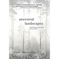 Ancestral Landscapes: Searching for My Place in the World - Hardcover