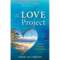 The Love Project: A Journey of Intimate Conversations - Paperback