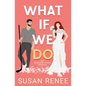 What If We Do - Paperback