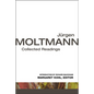 Jrgen Moltmann: Collected Readings - Paperback