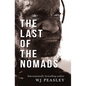 The Last of the Nomads - Paperback