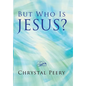 But Who Is Jesus? - Hardcover