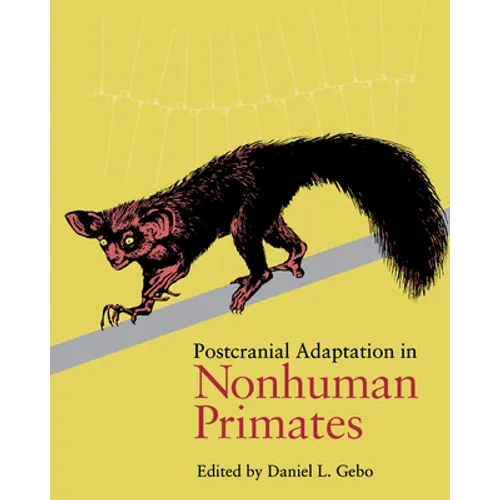 Postcranial Adaptation - Paperback