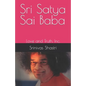 Sri Satya Sai Baba: Love and Truth, Inc. - Paperback
