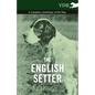 The English Setter - A Complete Anthology of the Dog - Paperback