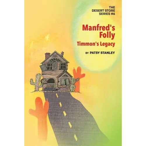 Manfred's Folly: Timmon's Legacy - Paperback