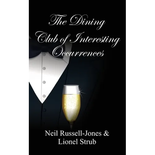 The Dining Club of Interesting Occurrences - Paperback