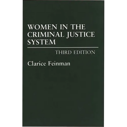 Women in the Criminal Justice System - Paperback
