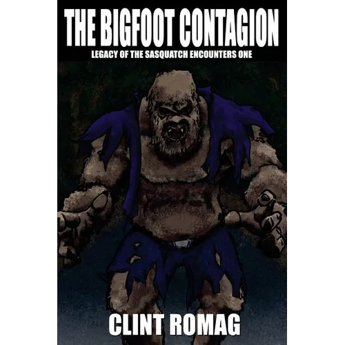 The Bigfoot Contagion - Paperback