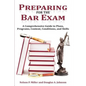 Preparing for the Bar Exam: A Comprehensive Guide to Plans, Programs, Content, Conditions, and Skills - Paperback
