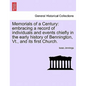 Memorials of a Century: Embracing a Record of Individuals and Events Chiefly in the Early History of Bennington, VT., and Its First Church. - Paperback