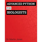 Advanced Python for Biologists - Paperback