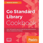 Go Standard Library Cookbook - Paperback