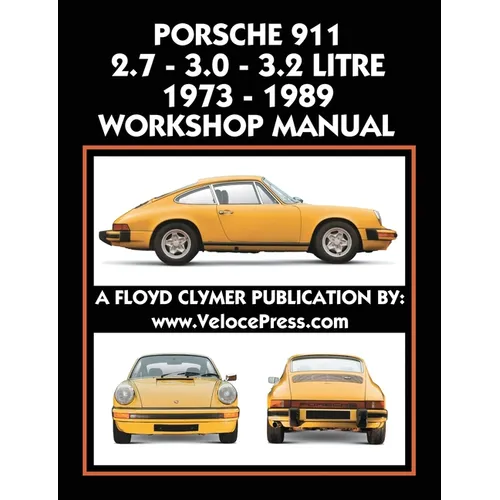 Porsche 911 2.7 - 3.0 - 3.2 Litre 1973-1989 Workshop Manual - Paperback
