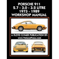 Porsche 911 2.7 - 3.0 - 3.2 Litre 1973-1989 Workshop Manual - Paperback