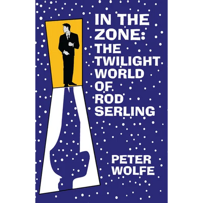 In the Zone: The Twilight World of Rod Serling - Paperback