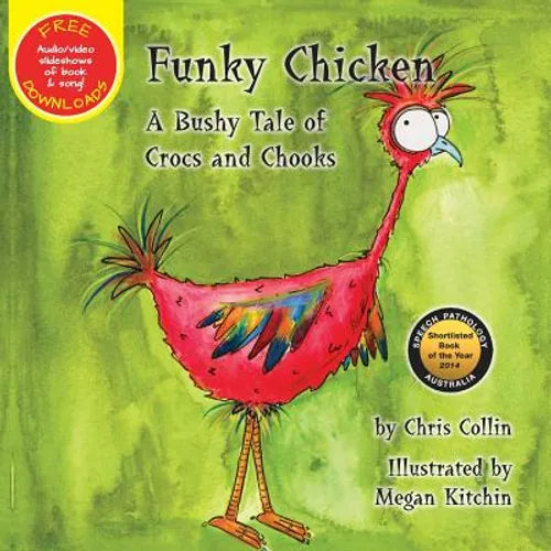 Funky Chicken: A Bushy Tale of Crocs and Chooks - Paperback