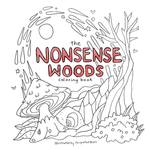 The Nonsense Woods Coloring Book - Paperback