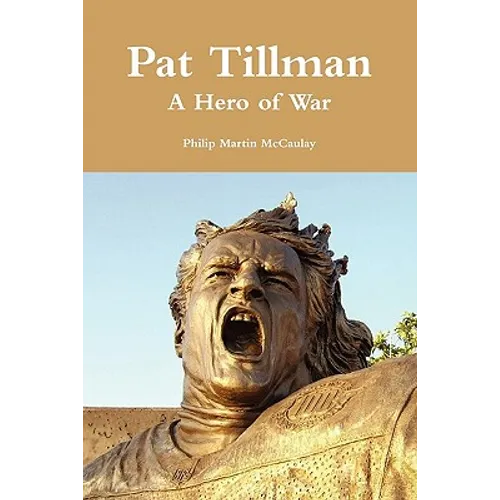 Pat Tillman - A Hero of War - Paperback
