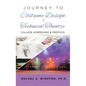 Journey to Costume Design & Technical Theatre: College Admissions & Profiles - Hardcover