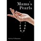 Mama's Pearls - Paperback