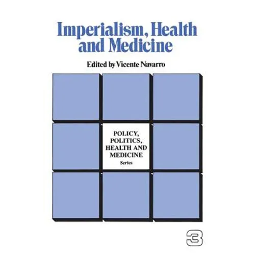 Imperialism, Health and Medicine - Hardcover
