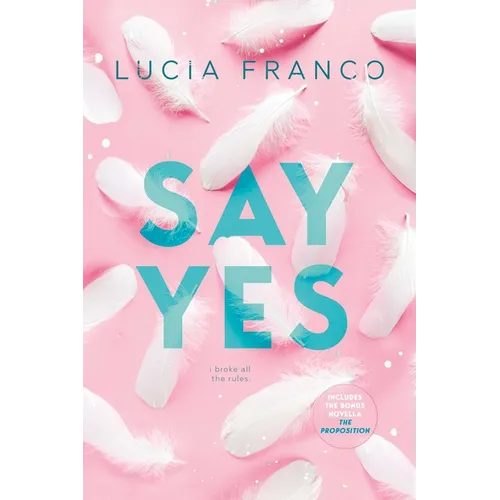 Say Yes: A Hush Hush Novel + Exclusive Bonus Novella - Paperback